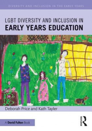 Carte LGBT Diversity and Inclusion in Early Years Education Deborah Price
