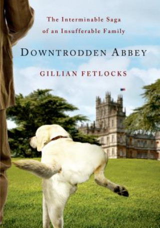 Knjiga Downtrodden Abbey Gillian Fetlocks