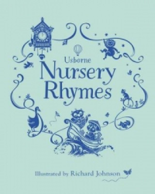 Könyv Nursery Rhymes Collected by Felicity Brooks