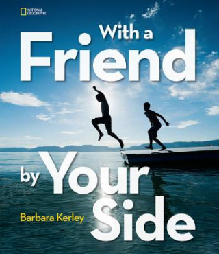 Carte With a Friend by Your Side Barbara Kerley