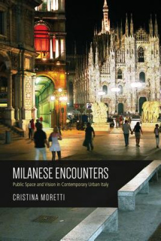 Knjiga Milanese Encounters Cristina Moretti