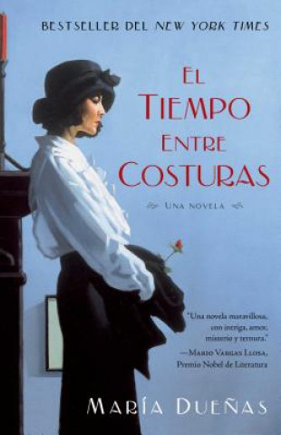 Könyv Tiempo Entre Costuras Maria Duenas