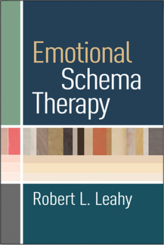 Könyv Emotional Schema Therapy Robert L Leahy