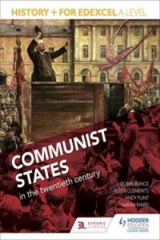 Книга History+ for Edexcel A Level: Communist states in the twentieth century Robin Bunce