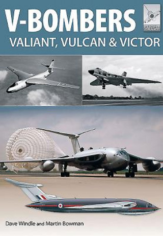 Könyv Flight Craft 7: V Bombers Martin W. Bowman