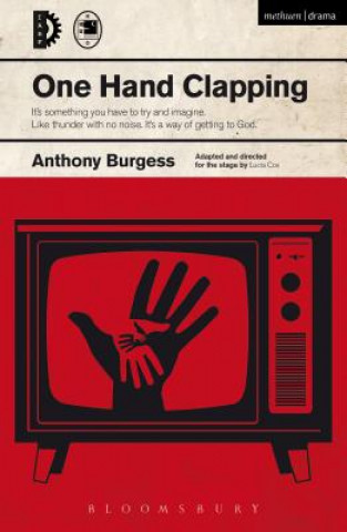 Carte One Hand Clapping Anthony Burgess