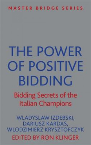 Carte Power of Positive Bidding Wladyslaw Izdebski