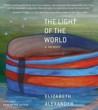 Audio Light of the World Elizabeth Alexander