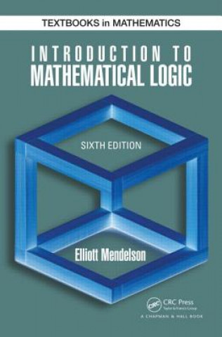 Книга Introduction to Mathematical Logic Elliott Mendelson
