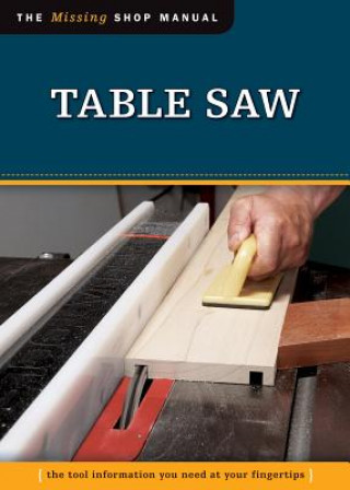 Könyv Table Saw (Missing Shop Manual) Fox Chapel Publishing