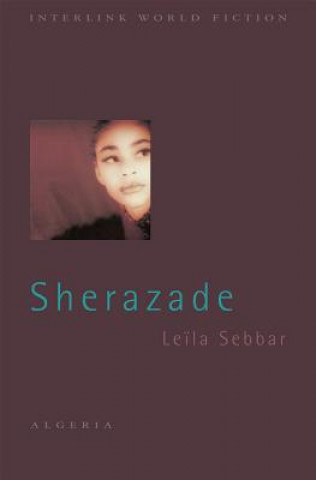 Kniha Sherazade Leila Sebbar