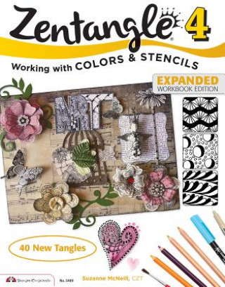 Knjiga Zentangle 4, Expanded Workbook Edition Suzanne McNeill