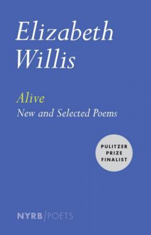 Kniha Alive Elizabeth Willis