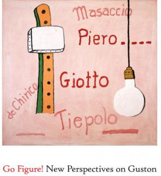 Libro Go Figure! New Perspectives On Guston Robert Storr