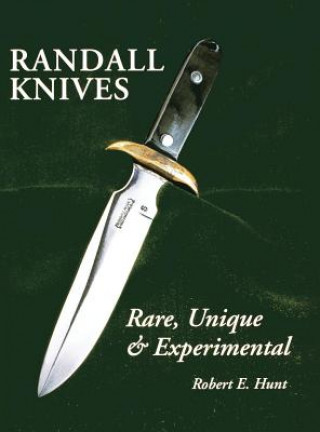 Книга Randall Knives Robert E Hunt