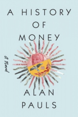 Kniha History Of Money Alan Pauls