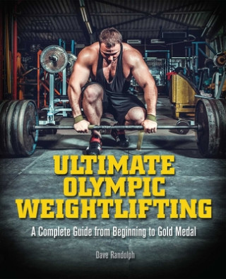 Книга Ultimate Olympic Weightlifting Dave Randolph
