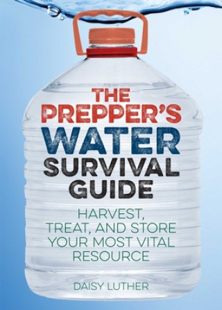 Książka Prepper's Water Survival Guide Daisy Luther