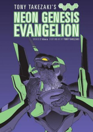 Könyv Tony Takezaki's Neon Genesis Evangelion Tony Takezaki