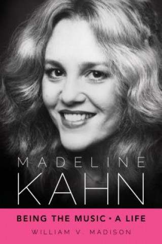 Kniha Madeline Kahn William Madison