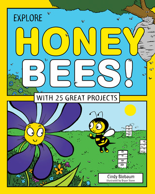 Carte Explore Honey Bees! Cindy Blobaum