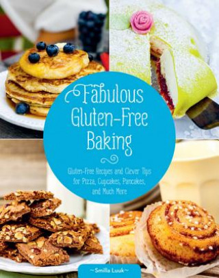 Carte Fabulous Gluten-Free Baking Smilla Luuk