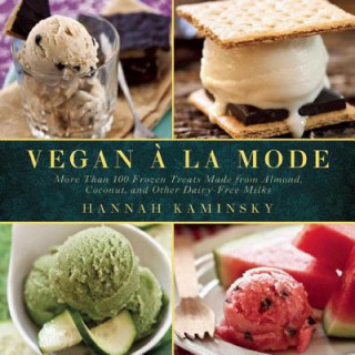 Książka Vegan a la Mode Hannah Kaminsky