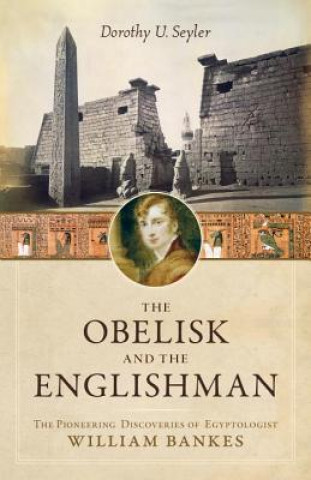 Knjiga Obelisk and the Englishman Dorothy U Seyler