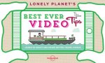 Carte Lonely Planet's Best Ever Video Tips Lonely Planet