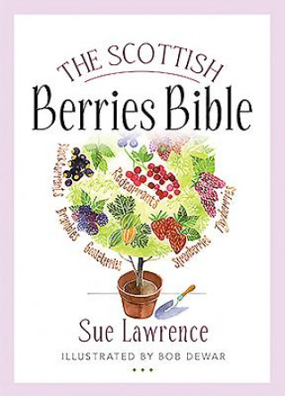 Kniha Scottish Berries Bible Sue Lawrence