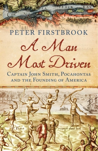 Kniha Man Most Driven Peter Firstbrook