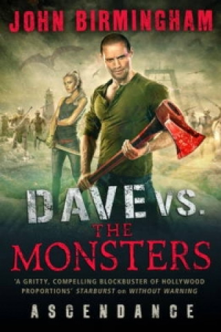Book Dave vs. the Monsters: Ascendance (David Hooper) John Birmingham