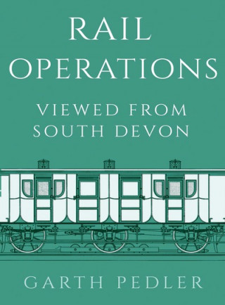 Livre Rail Operations Viewed From South Devon Garth Pedler