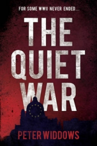 Book Quiet War Peter Widdows