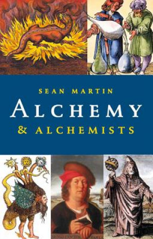 Könyv Pocket Essential Short History of Alchemy and Alchemists Sean Martin