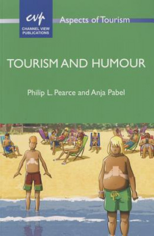 Livre Tourism and Humour Philip L. Pearce