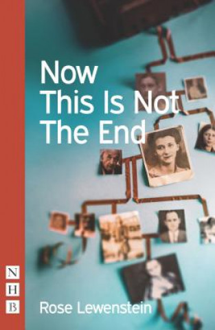 Книга Now This Is Not The End Rose Lewnstein