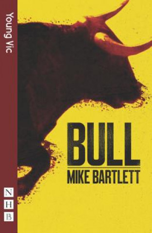 Könyv Bull (NHB Modern Plays) Mike Bartlett