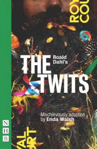 Könyv Roald Dahl's The Twits Enda Walsh