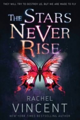 Könyv Stars Never Rise Rachel Vincent