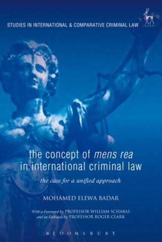 Książka Concept of Mens Rea in International Criminal Law Mohamed Badar