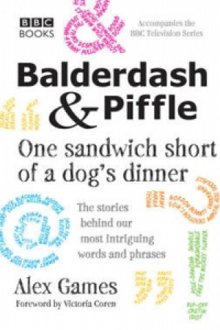 Carte Balderdash & Piffle: One Sandwich Short of a Dog's Dinner Alex Games