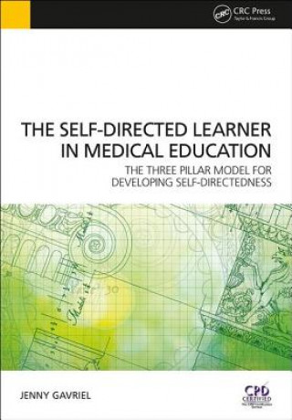 Könyv Self-Directed Learner - the Three Pillar Model of Self-Directedness Jenny Gavriel