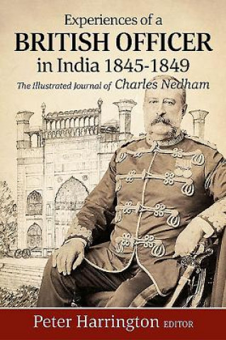 Könyv Experiences of a Young British Officer in India, 1845-1849 Peter Harrington