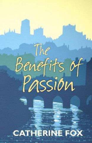 Buch Benefits of Passion Catherine Fox