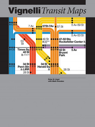 Könyv Vignelli Transit Maps Peter B. Lloyd