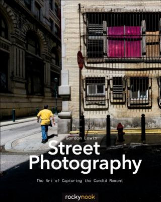 Книга Street Photography Gordon Lewis