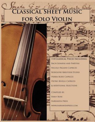 Kniha Classical Sheet Music for Solo Violin Emily Rose