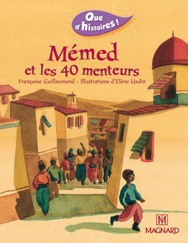 Buch Memed ET Les 40 Menteurs Francoise Guillaumond