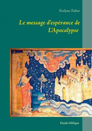 Книга message d'esperance de L'Apocalypse Evelyne Zuber